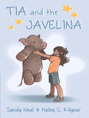 cover image of Tia and the Javelina